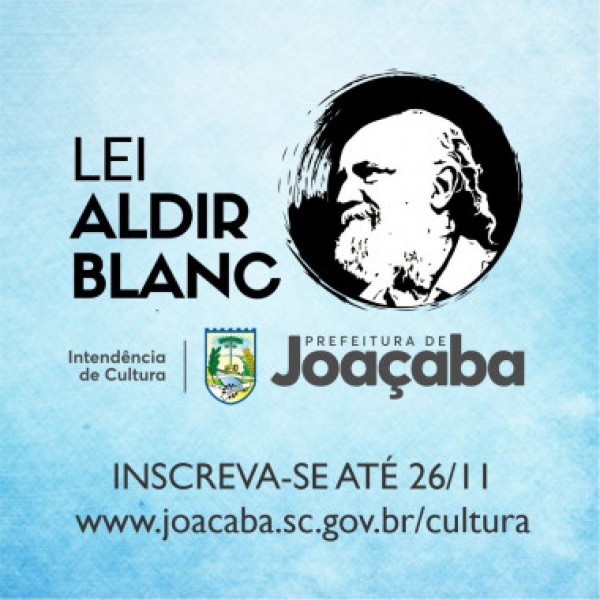 Inscrições para o Edital da Lei Aldir Blanc encerram nesta sexta-feira (26) - Joaçaba